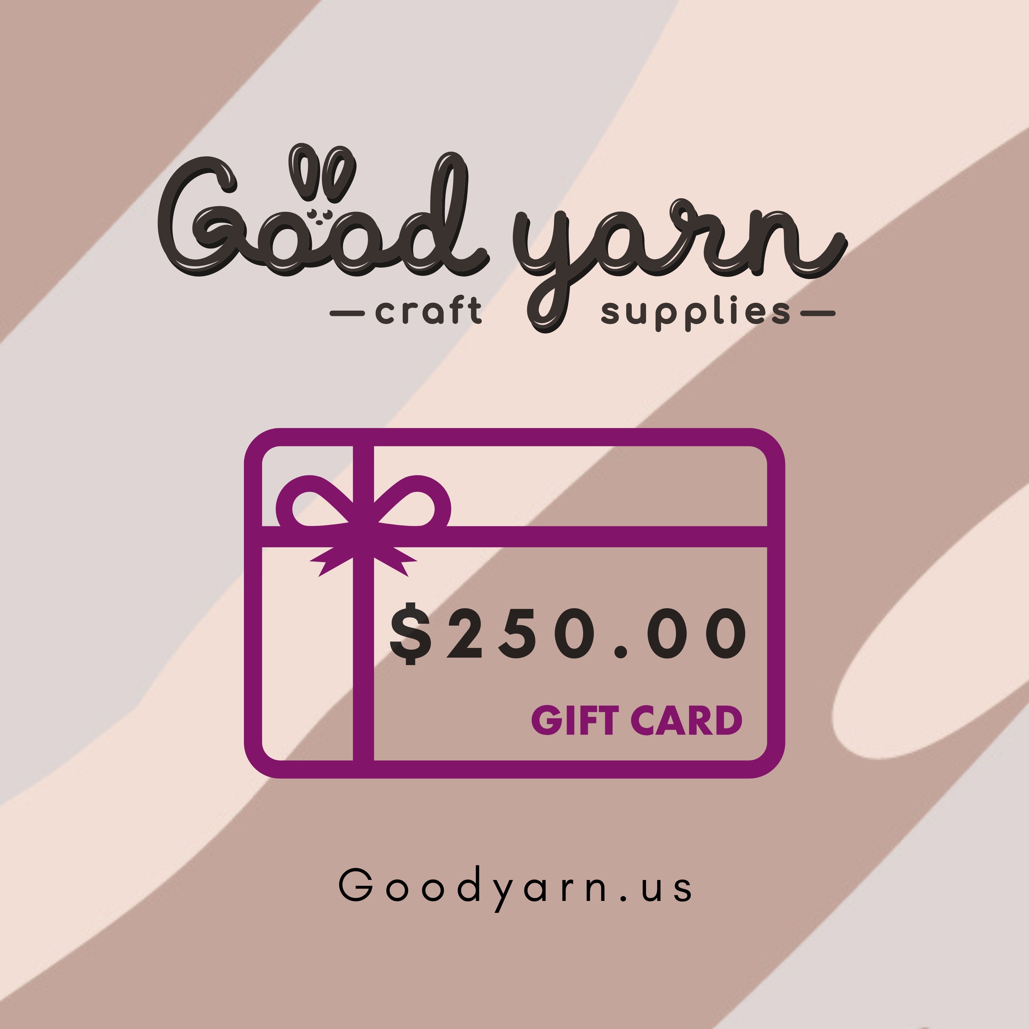 Good Yarn gift card $250