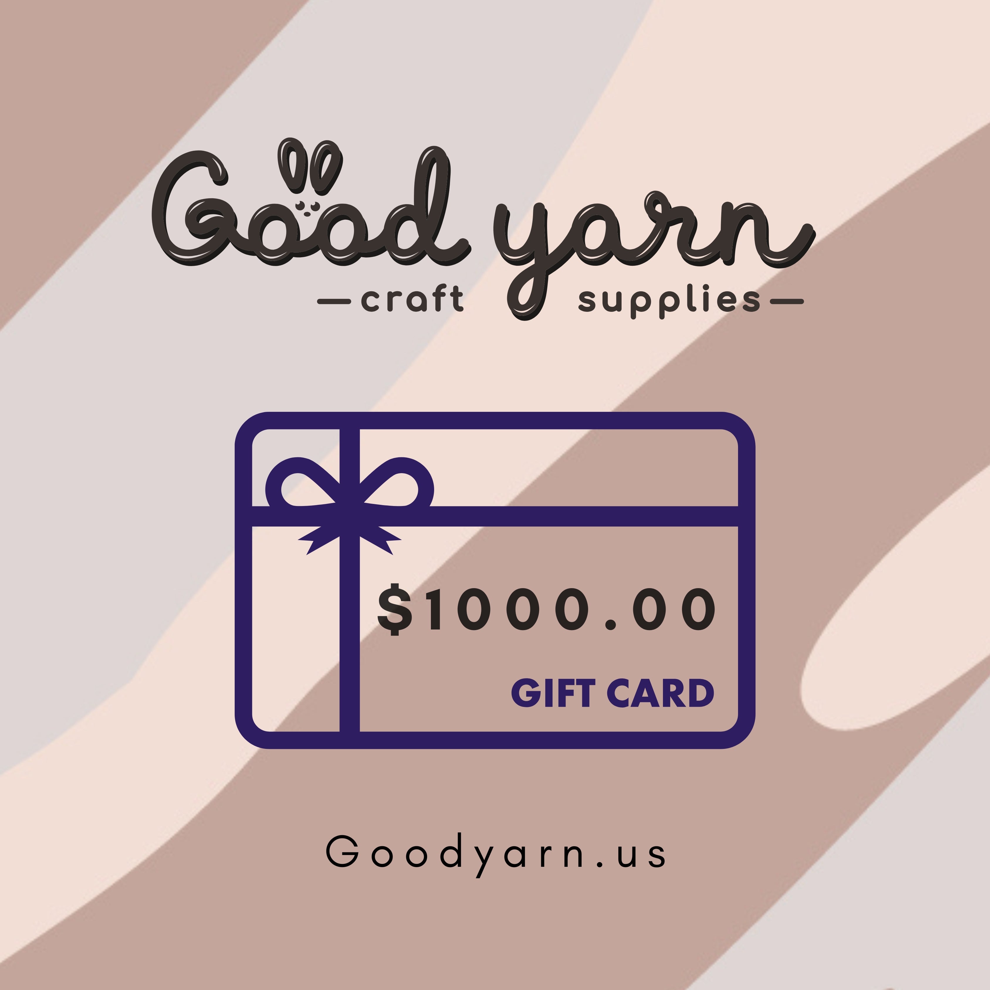 Good Yarn gift card $1000